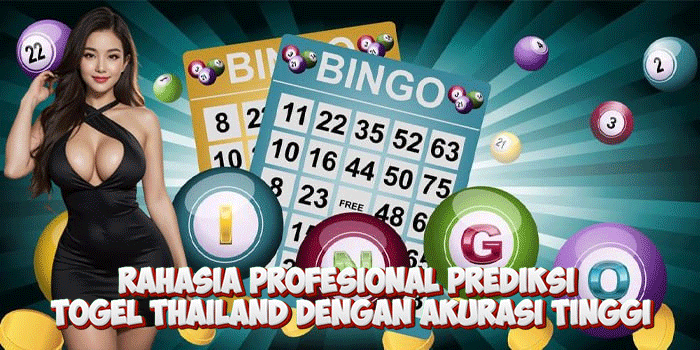 Rahasia Profesional Prediksi Togel Thailand Dengan Akurasi Tinggi Rahasia Profesional Prediksi Togel Thailand Dengan Akurasi Tinggi
