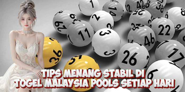 Tips Menang Stabil di Togel Malaysia Pools Setiap Hari Tips Menang Stabil di Togel Malaysia Pools Setiap Hari